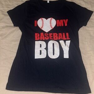 Tshirt. Says I love my baseball boy
